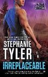 Stephanie Tyler - Irreplaceable