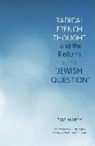 Aeric Marty, Eric Marty, Eric/ Astro Marty, MARTY ERIC, Foreword by Bruno Chaouat Translated by, Eric Marty - Radical French Thought and the Return of the 'Jewish Question'