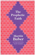 Martin Buber, Jon D. Levenson - Prophetic Faith