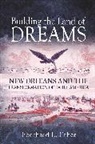 Eberhard L. Faber, Faber Eberhard L. - Building the Land of Dreams