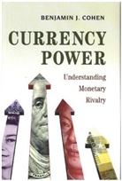 Benjamin J. Cohen, Mr. Benjamin J. Cohen - Currency Power