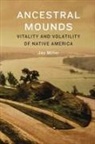 Jay Miller - Ancestral Mounds