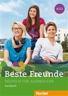 Manuel Georgiakaki, Manuela Georgiakaki, Graf-Riema, Elisabeth Graf-Riemann, Anja Schümann, Christian Seuthe... - Beste Freunde - Deutsch für Jugendliche - A2/1+A2/2: Beste Freunde A2, m. 1 Buch, m. 1 Buch