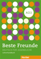 Persephon Spiridonidou, Persephone Spiridonidou, Gerassimos Tsigantes - Beste Freunde - Deutsch für Jugendliche - A2/1: Beste Freunde A2.1
