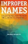 Marco Deseriis - Improper Names