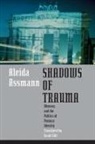 Aleida Assmann, Aleida/ Clift Assmann - Shadows of Trauma