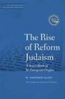 W Gunther Plaut, W. Gunther Plaut, W. Gunther/ Freehof Plaut, W.Gunther Plaut - The Rise of Reform Judaism