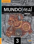 Eduardo Aparicio, Aparicio Eduardo, Celia Meana, Celia Aparicio Meana, Meana Celia - Mundo Real Media Edition Level 3 Heritage Learner''s Workbook