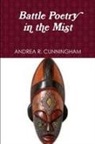 Andrea R. Cunningham - Battle Poetry in the Mist