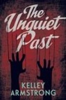 Kelley Armstrong - The Unquiet Past