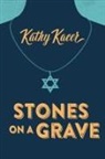 Kathy Kacer - Stones on a Grave