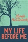 Norah McClintock - My Life Before Me