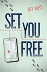 Jeff Ross - Set You Free