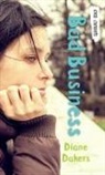 Diane Dakers - Bad Business