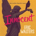 Eric Walters - Innocent Unabridged Audiobook (Hörbuch)