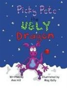 Ann Hill - Picky Pete the Ugly Dragon