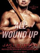 Jaci Burton - All Wound Up (Audio book)