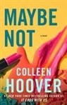 Colleen Hoover - Maybe Not