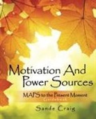 Sande Craig - Motivation and Power Sources