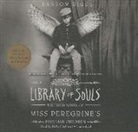 Ransom Riggs, Kirby Heyborne - Library of Souls: The Third Novel of Miss Peregrine's Peculiar Children (Hörbuch)