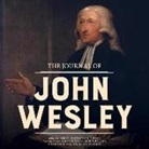 John Wesley, Derek Perkins, Percy Livingstone Parker - The Journal of John Wesley (Hörbuch)