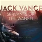 Jack Vance, Elijah Alexander - Servants of the Wankh (Audio book)