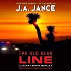 J. A. Jance, James Eckhouse - The Old Blue Line: A Joanna Brady Novella (Audiolibro)