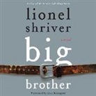 Lionel Shriver, Alice Rosengard - Big Brother (Audiolibro)
