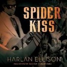 Harlan Ellison, Others, Stefan Rudnicki - Spider Kiss (Hörbuch)