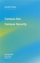 Jennifer Doyle - Campus Sex, Campus Security