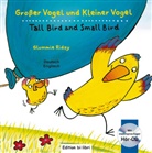 079597, Glummie Riday - Großer Vogel und Kleiner Vogel: Deutsch-Englisch (mit CD)