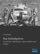 J Upmann, J. Upmann - Das Schießpulver