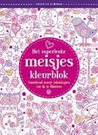 Jessie Eckel - Het superleuke meisjes kleurblok