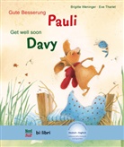 009597, Eve Tharlet, Brigitt Weninger, Brigitte Weninger, Eve Tharlet - Gute Besserung Pauli: Deutsch-Englisch
