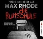 Sebastian Fitzek, Ma Rhode, Max Rhode, David Nathan - Die Blutschule, 4 Audio-CDs (Livre audio)