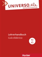 Encarnació Guerrero García, Encarnación Guerrero García, Núria Xicota Tort - Universo.ele - Spanisch für Studierende - A1-A2: Universo.ele A1-A2
