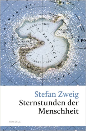Stefan Zweig - Sternstunden der Menschheit