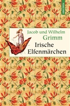 Jacob Grimm, Jacob und Wilhelm Grimm, Wilhelm Grimm - Irische Elfenmärchen