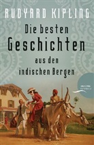 Rudyard Kipling, Marguerite Thesing - Die besten Geschichten aus den indischen Bergen