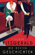 F Scott Fitzgerald, F. Scott Fitzgerald, Elga Abramowitz - Die besten Geschichten