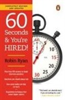 Robin Ryan - 60 Seconds and You're Hired!