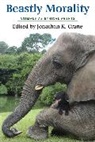 Jonathan Crane, Jonathan K. Crane, Jonathan Crane, Jonathan K. Crane, Crane Jonathan K. - Beastly Morality