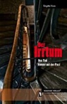 Brigitte Hora - Der Irrtum