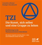 Corneli Löhmer, Cornelia Löhmer, Rüdiger Standhardt - TZI - Die Kunst, sich selbst und eine Gruppe zu leiten