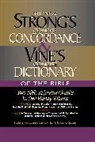 James Strong, W. E. Vine, William E. Vine - The New Strong s Concise Concordance and Vine s Concise Dictionary
