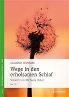 Konstanze Wortmann - Wege in den erholsamen Schlaf, m. Audio-CD