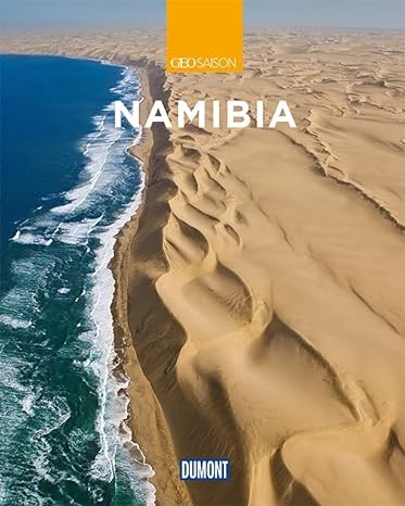 Rober Fischer, Robert Fischer, Fabian vo Poser, Fabian von Poser, Susanne Völler, Fabian von Poser... - DuMont Reise-Bildband Namibia - Natur, Kultur und Lebensart