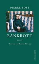 Pierre Bost, Rainer Moritz, Rainer Moritz - Bankrott
