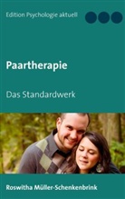 Roswitha Müller-Schenkenbrink, Christiane Kostarellos - Paartherapie