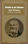 Walt Whitman - Canto a mí mismo, paráfrasis de León Felipe